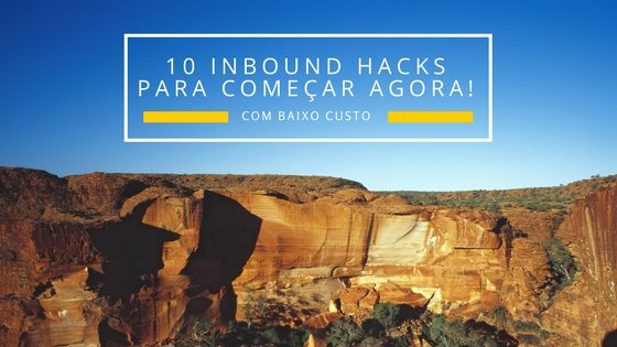 10 inbound hacks de baixo custo
