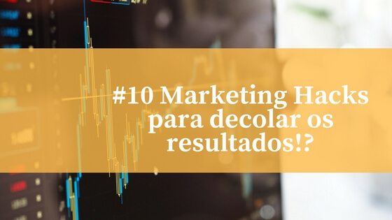 10 Marketing Hacks