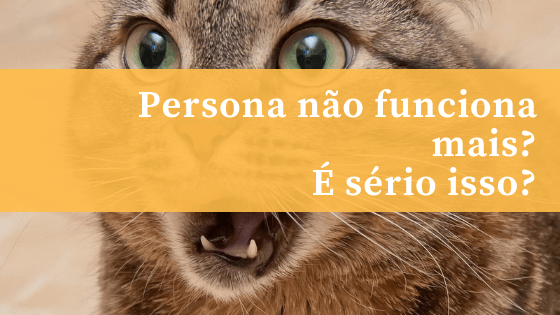 Persona não funciona mais_