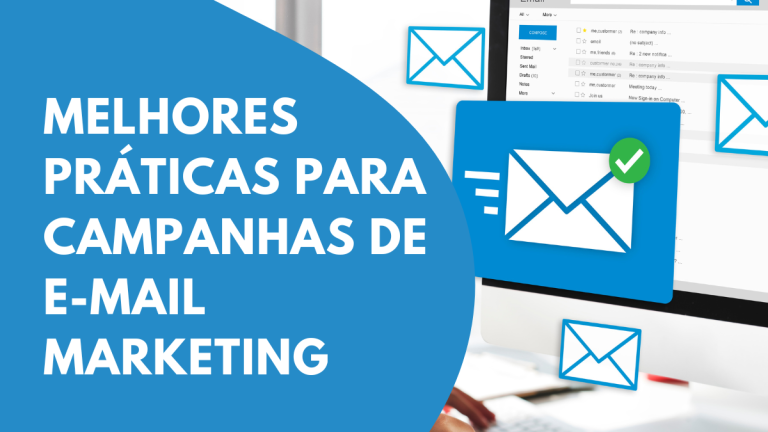 Melhores Práticas para Campanhas de E-mail Marketing
