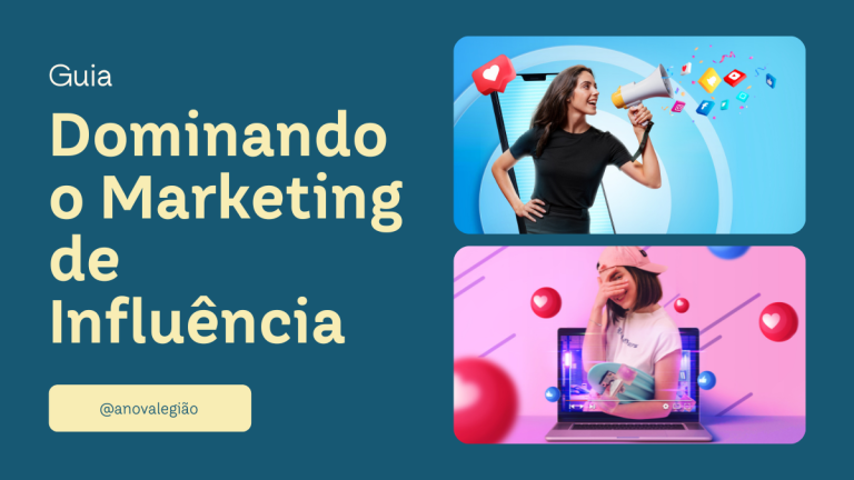 Dominando o Marketing de Influência