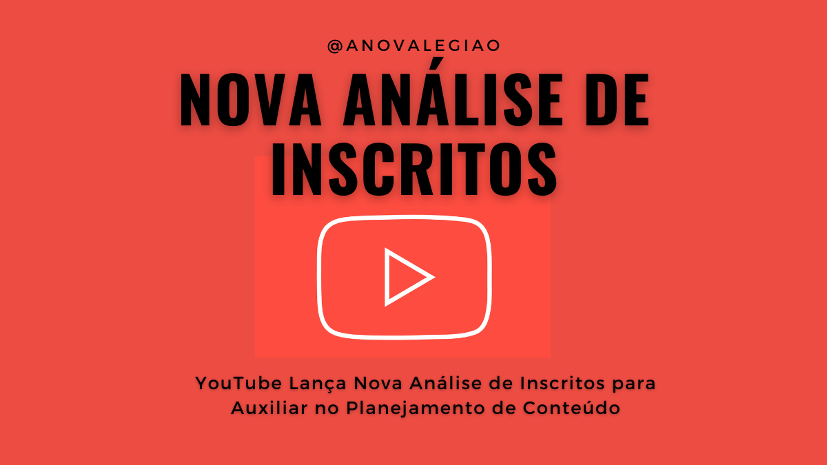 YouTube Lança Nova Análise de Inscritos para Auxiliar no Planejamento de Conteúdo